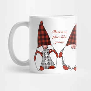 There’s No Place Like Gnome Mug